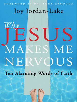 cover image of Why Jesus Makes Me Nervous